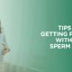 tips for getting pregnant with low sperm count