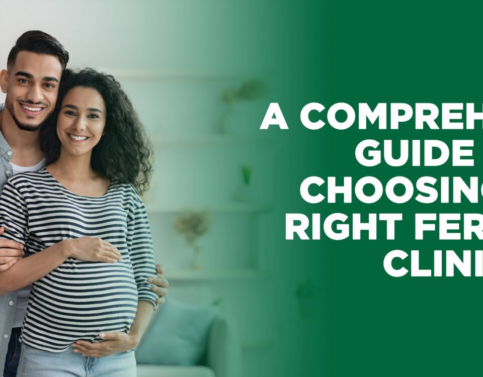 Guide to choosing the right fertility clinic for couples